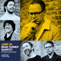 Brad Turner Quartet & Seamus Blake - Jump Up