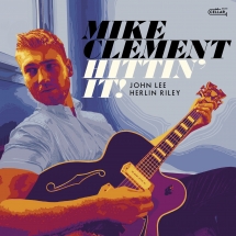 Mike Clement - Hittin