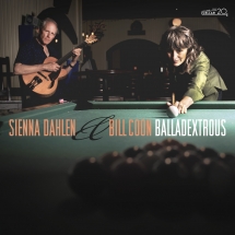 Sienna Dahlen & Bill Coon - Balladextrous