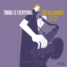 Eric Alexander - Timing Is Everything (Black Vinyl)