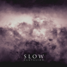 Slow - VI: Dantalion