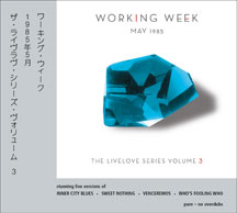 Working Week - May 1985 (Livelove Series Vol 3)