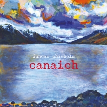 Duncan Chisholm - Canaich