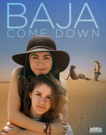 Baja Come Down