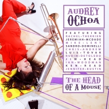 Audrey Ochoa - The Head Of A Mouse