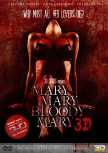 Mary Mary Bloody Mary (3D)