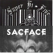 Super Hi-Five and Sacface - Split