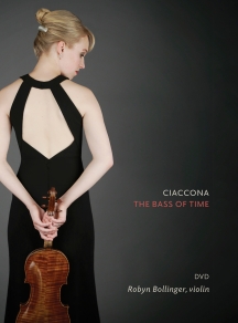 Robyn Bollinger - CIACCONA The Bass of Time