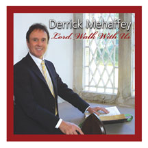 Derrick Mehaffey - Lord, Walk With Us