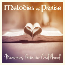 Oliver St. Kennedy - Melodies of Praise: Memories From Our Childhood