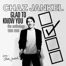 Chaz Jankel - Glad To Know You: The Anthology 1980-1986