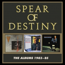 Spear of Destiny - The Albums 1983-85: 3 CD Boxset