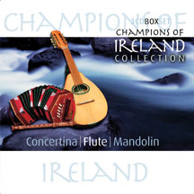 Champions of Ireland: Concertina / Flute / Mandolin