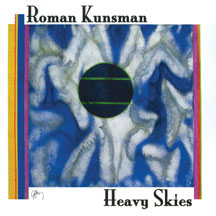 Roman Kunsman - Heavy Skies