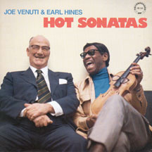 Joe Venuti & Earl Hines - Hot Sonatas