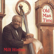 Milt Hinton - Old Man Time  (2 Cd Set)