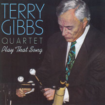 Terry Gibbs - Play That Song