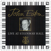 John Eaton - Live At Steinway Hall