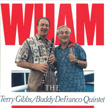 The Terry Gibbs & Buddy DeFranco Quintet - Wham!