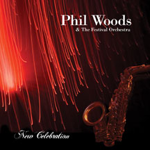 Phil Woods - New Celebration