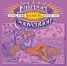 Fairport Convention - And The Band Played On