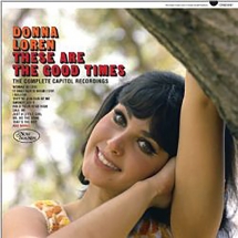 Donna Loren - These Are The Good Times: The Complete Capitol Recordings