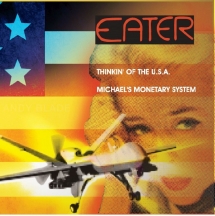 Eater - Thinkin of the Usa/michael