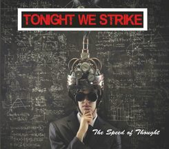 Tonight We Strike - The Speed of Thought