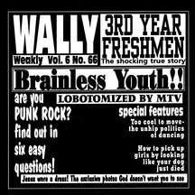 Wally & Third Year Freshman - Split