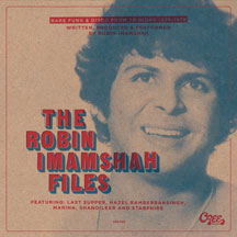 The Robin Imamshah Files