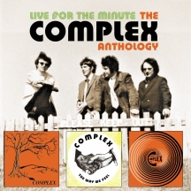 Complex - Live For The Minute: The Complex Anthology