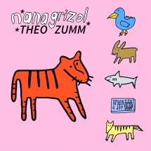 Nana Grizol - Theo Zumm