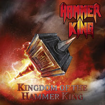 Hammer King - Kingdom Of The Hammer King