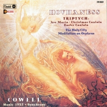 Alan Hovhaness - Triptych, The Holy City, Meditation On Orpheus / Cowell: Music 1957, Synchrony