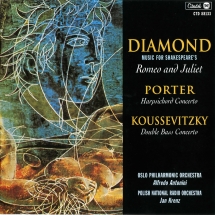 Diamond: Romeo And Juliet/Porter: Harpsichord Concerto/Koussevitsky: Double Bass Concerto