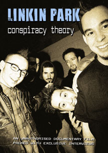 Linkin Park - Conspiracy Theory: Unauthorized