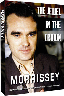 Morrissey - The Jewel In The Crown: Unauthorized