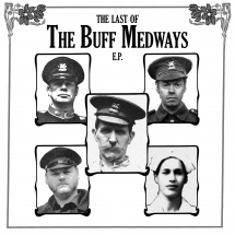Buff Medways - Last Of The...
