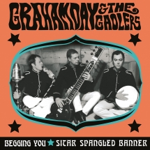 Graham Day & The Gaolers - Begging You