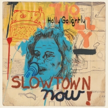 Holly Golightly - Slow Town Now!