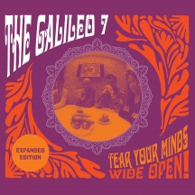 The Galileo 7 - Tear Your Minds Wide Open! (Expanded Edition)