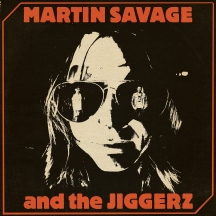 Martin Savage & The Jiggerz - Martin Savage And The Jiggerz