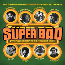 Super Bad! Hits And Rarities From The Treasure Isle Vaults 1971-1973