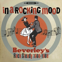 In A Rocking Mood: Ska Rock Steady And Reggay From Bevereley