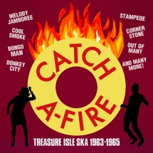 Catch A-fire: Treasure Isle Ska 1963-1965