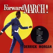 Derrick Morgan - Forward March: Expanded 2CD Edition