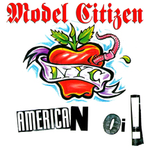 Model Citizen - American Oi!