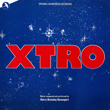 XTRO: Original Soundtrack Recording