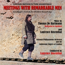 Laurence Rosenthal & Thomas De Hartmann - Meetings With Remarkable Men: Original Motion Picture Soundtrack