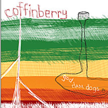 Coffinberry - God Dam Dogs